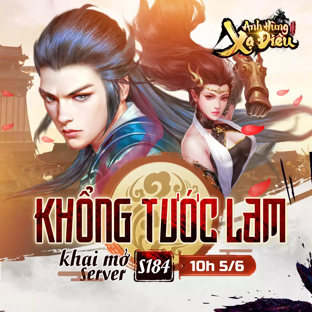 KHAI MỞ MÁY CHỦ MỚI S184 – KHỔNG TƯỚC LAM (05/06)