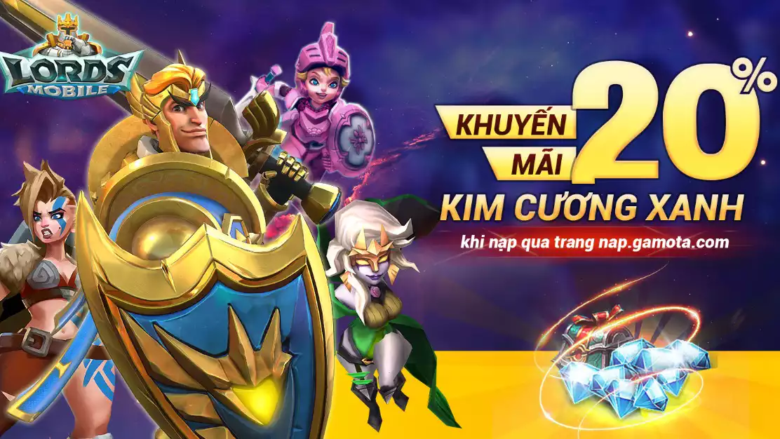 [Lords Mobile] khuyến mãi 20% Kim Cương Xanh khi nạp qua kênh Gamota (26/02/2026 đến 28/02/2026)