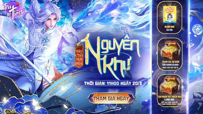 KHAI MỞ SERVER MỚI S134 – NGUYÊN KHƯ (20/03)