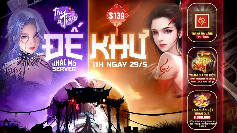 KHAI MỞ SERVER MỚI S139 – ĐẾ KHƯ