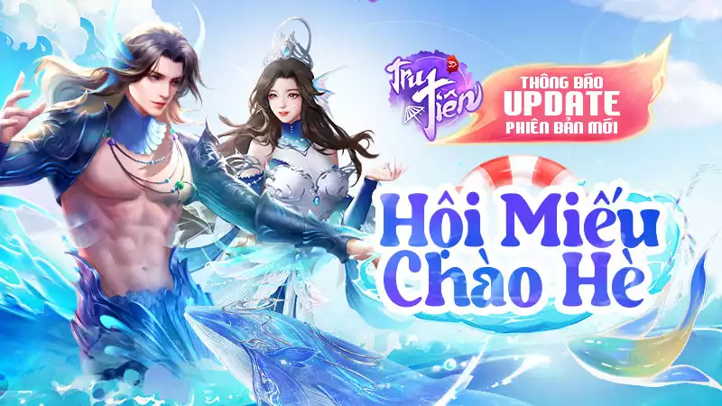 THÔNG TIN UPDATE PHIÊN BẢN MỚI – HỘI MIẾU CHÀO HÈ (12/6/2025)