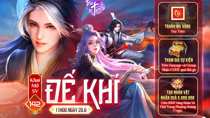 KHAI MỞ SERVER MỚI S142 – ĐẾ KHÍ (26/06)