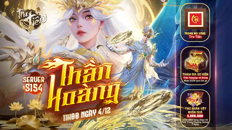 KHAI MỞ SERVER MỚI S154 – THẦN HOÀNG (4/12)