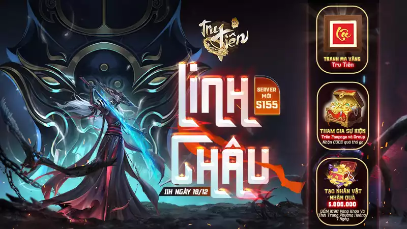 KHAI MỞ SERVER MỚI S155 – LINH CHÂU (18/12)